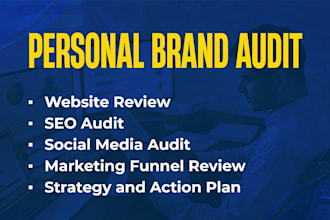 audit your personal brand, website, marketing funnel, SEO, and social media