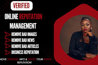 remove personal information negative content and enhance online reputation