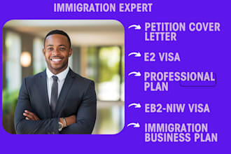 write professional USA visa business plan for e2 niw and immigration petition