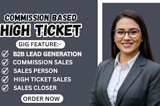 commission based sales, b2b sales closer, high ticket sales