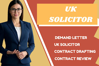 be your UK solicitor, document review, contract drafting, demand letter