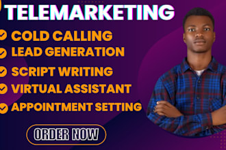 do b2b, b2c cold calling, telemarketing, VA, appointment setting, script writing