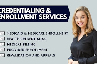 do medicaid, medicare enrollment, provider credentialing, and medical billing