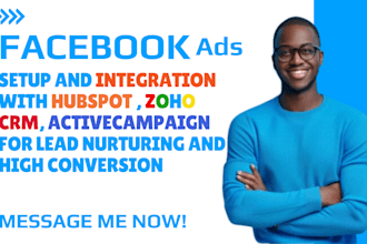 setup facebook ads and integrate with hubspot salesforce zoho CRM activecampaign