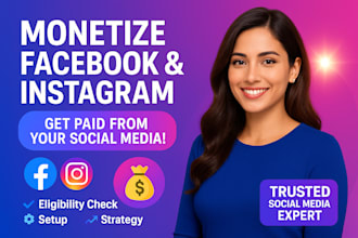 grow, monetize your facebook, instagram for organic followers growth and earning