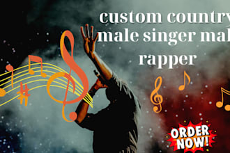 sing a custom country song male country singer country male singer male rapper