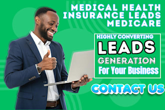 generate medical leads medicare home care health care life insurance website ads