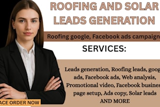 roofing leads roofing facebook ads roofing google ads solar leads