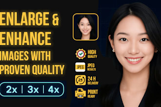 upscale enlarge and enhance your images with proven quality