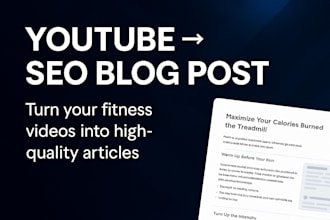 turn your youtube fitness video into an SEO blog post