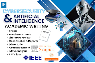 be expert academic writer services research ghostwriter on cybersecurity, ai, ml