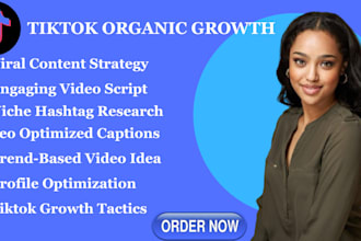 organically grow and promote your tiktok account