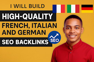 build high quality french, italian, and german SEO backlinks