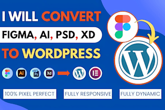 convert figma to wordpress figma to elementor and xd, ai, PSD to wordpres