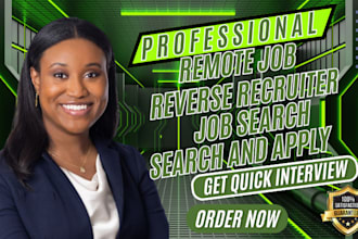 search job as a reverse recruiter and apply for remote jobs and applications