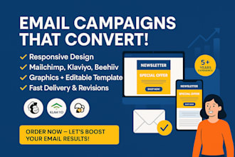 do email marketing, create newsletter design, and mailchimp campaign