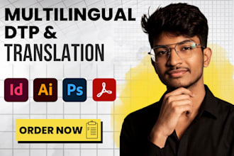 provide multilingual dtp in indesign illustrator and photoshop