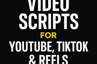 write engaging video scripts for youtube, tiktok or reels