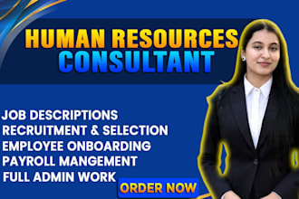 be your HR consultant for recruitment onboarding and admin tasks