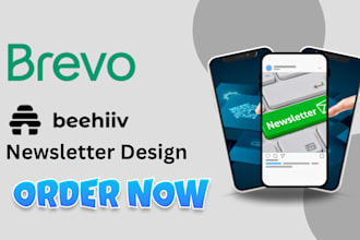 beehiiv newsletter brevo email design email template design newsletter setup