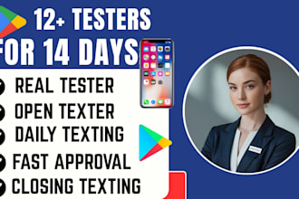 provide 12 app testers or 20 testers for google play closed testing app review