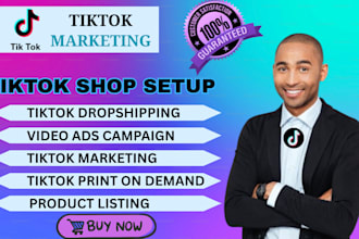 set up tiktok shop, manage tiktok pod, and handle tiktok shop marketing manager