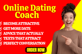 be your dating and relationship coach