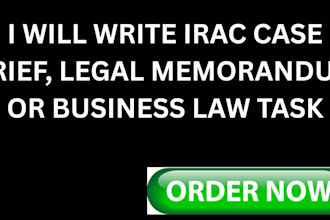write irac case brief, legal memorandum or business law task