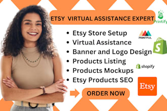 be your etsy and shopify virtual assistance etsy store management
