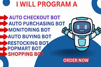 build auto purchase bot, auto buying bot, auto checkout bot, scalping bot