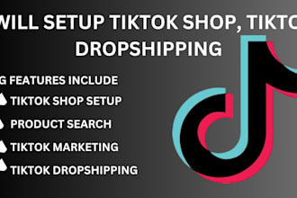 setup tiktok shop, tiktok dropshipping, tik tok shop manager, tiktok marketing