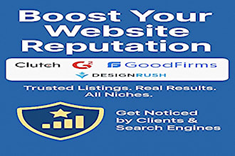 boost your website reputation on clutch, goodfirms, designrush g2