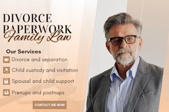 be your lawyer for USA california divorce paperwork, child custody and support