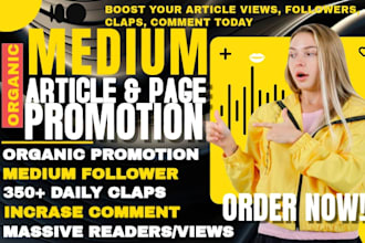 massive medium article promotion boost medium views to targeted audience