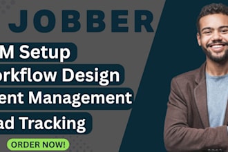 setup and customize your jobber CRM and client workflows