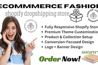 create shopify store build fashion website design ecommerce dropshipping website