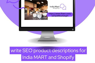 write SEO product descriptions for india mart and shopify