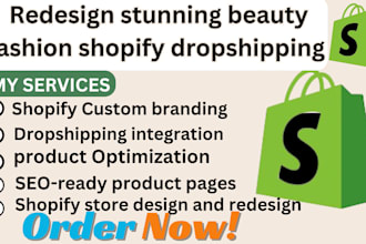 build and redesign a stunning beauty fashion shopify dropshipping store