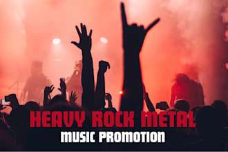 do organic heavy rock and metal music promotion and playlist pitch for listeners