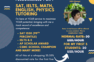 be your dream tutor to help you ace sat, math, algebra, and calculus