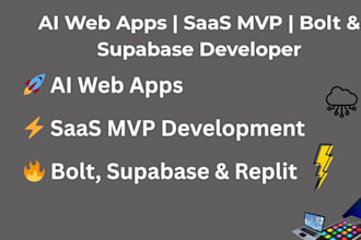 build ai web apps, saas mvps, and websites using bolt, supabase, replit