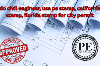 do civil engineer, usa pe stamp, california stamp, florida stamp for city permit
