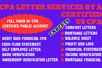 prepare CPA certified financial statement, sign CPA letter, audit financials