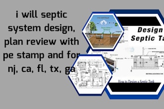 septic system design, plan review with pe stamp and for nj, ca, fl, tx, ga