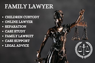 be your online lawyer legal advice divorce child custody case lawsuit support