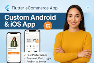 create custom flutter ecommerce app, ios and  android mobile app developer