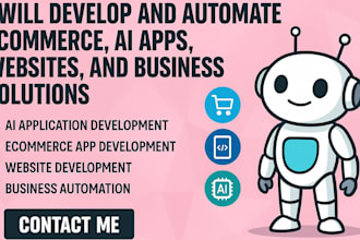 develop promote ecommerce app ai app ai website ai automation business apps