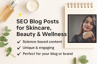 write SEO blog posts on skincare, beauty, and wellness