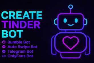 build tinder bot, bumble bot, auto swipe bot, telegram bot, onlyfans bot