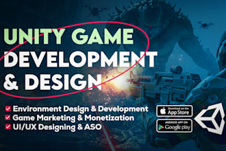 do unity game development and design, 3d unity mobile games